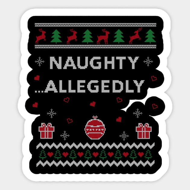 Naughty Allegedly Lawyer Funny Attorney Gift Ugly Christmas Design Sticker by Dr_Squirrel